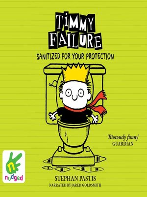 cover image of Timmy Failure--Sanitized for Your Protection